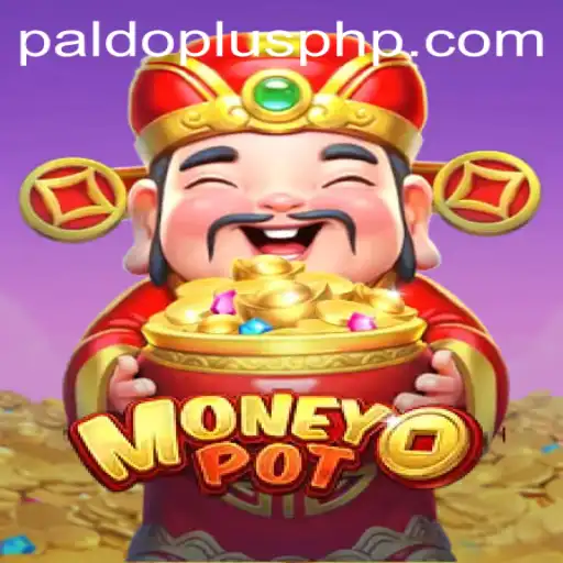 Exploring MoneyPot: The Ultimate Gaming Experience Enhanced by PALDOPLUS